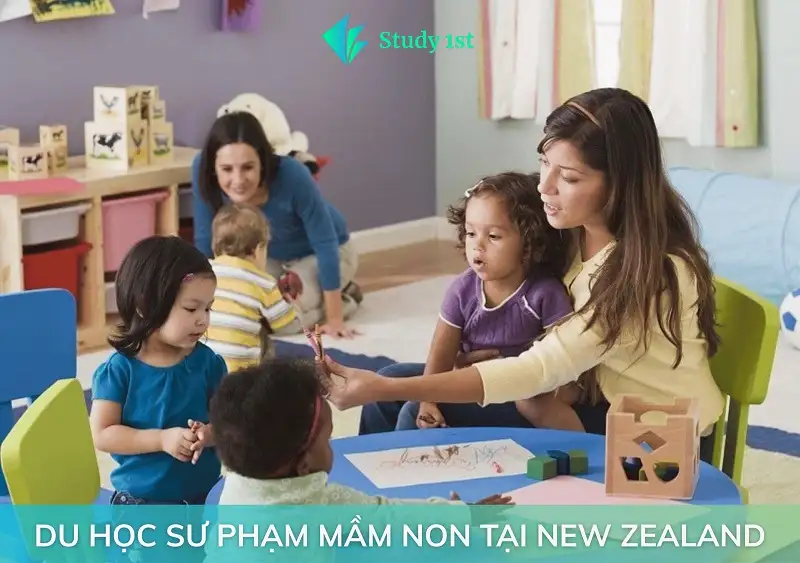 Du học Sư phạm Mầm non tại New Zealand - Con đường vào danh sách Green List Du học Sư phạm Mầm non tại New Zealand - Con đường vào danh sách Green List