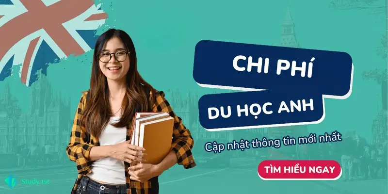 Toàn bộ Chi phí Du học Anh năm 2026 - Từ học phí đến xin Visa Toàn bộ Chi phí Du học Anh năm 2026 - Từ học phí đến xin Visa